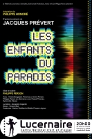 Philippe Person met en scène « Les Enfants du Paradis » au théâtre du Lucernaire.